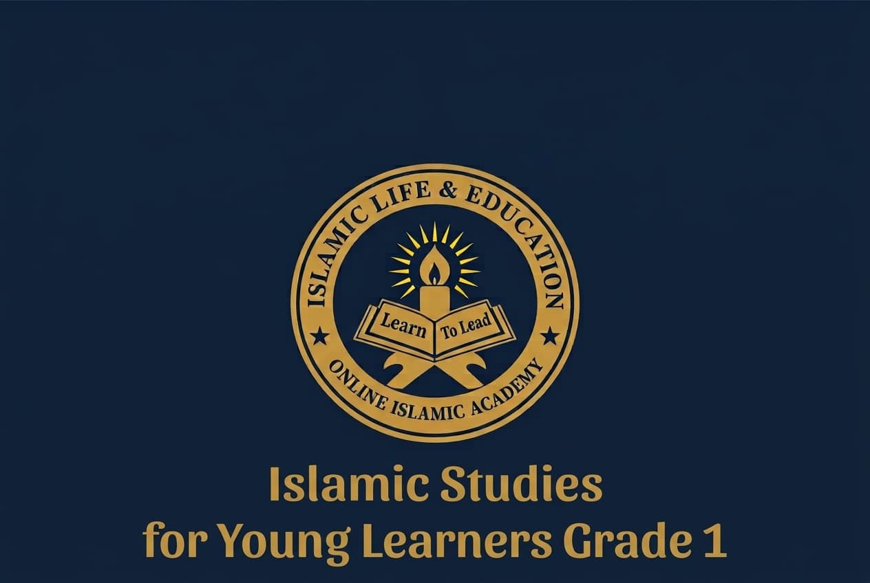 Islamic Studies Grade 1 PDF for Kids – Islamic Life and Education Online Academy